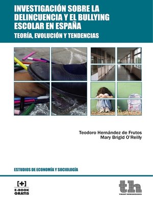 cover image of Investigación sobre la delincuencia y el bullying escolar en España